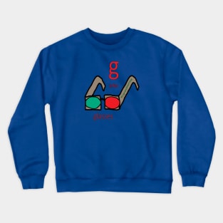 g is for glasses Crewneck Sweatshirt